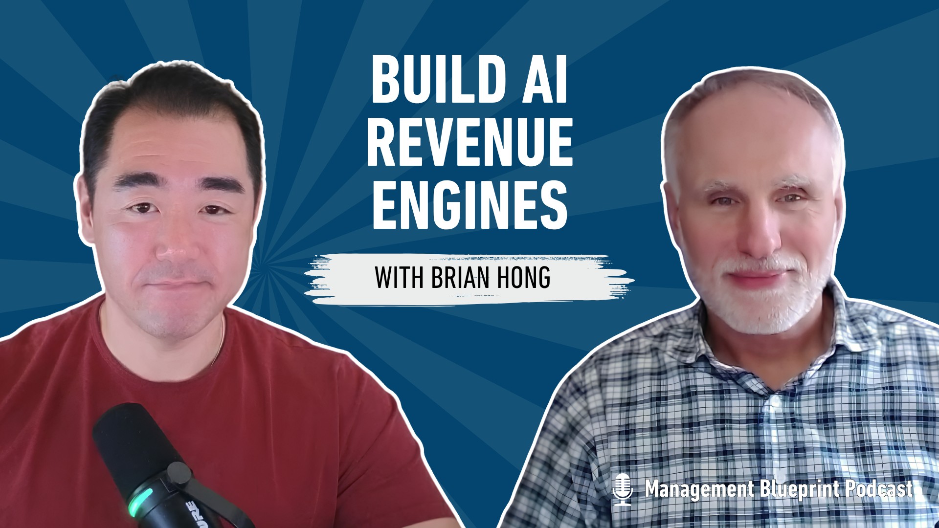 Brian Hong and Steve Preda on the Management Blueprint podcast